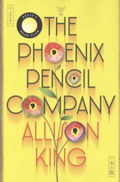 The Phoenix Pencil Company : a novel