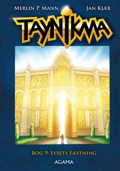 Taynikma. Bog 9 : Lysets fæstning