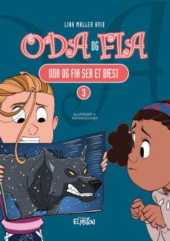 Oda og Fia - Oda og Fia ser et bæst