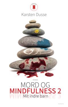 Mord og mindfulness - mit indre barn