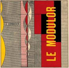 The modulor. Vol. 2 : 1955 : let the user speak next : continuation of The modulor 1948