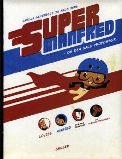 Supermanfred - og den gale professor
