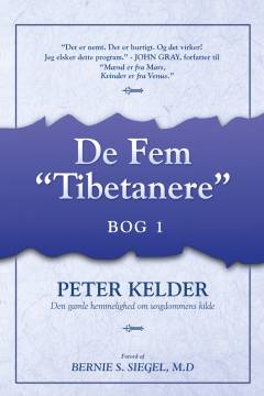 De fem "tibetanere" eller Den gamle hemmelighed om ungdommens kilde : bog 1