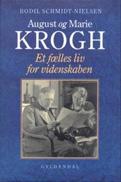 August og Marie Krogh : et fælles liv for videnskaben