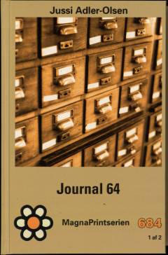 Journal 64 : krimithriller. Bind 1 (Stor skrift)