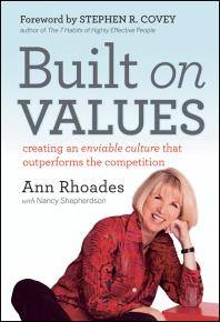 Built on values : Creating an enviable culture that outperforms the competition