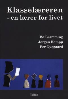 Klasselæreren - en lærer for livet