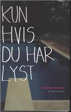 Kun hvis du har lyst