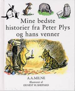 Mine bedste historier fra Peter Plys  og hans venner