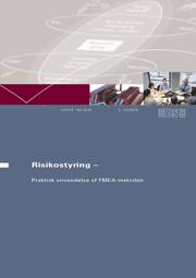 Risikostyring : praktisk anvendelse af FMEA-metoden
