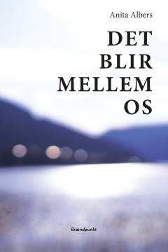 Det blir mellem os