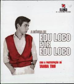 A música de Edu Lobo por Edu Lobo