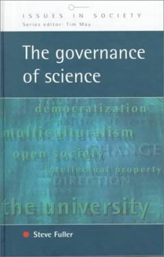 The governance of science : ideology and the future of the open society