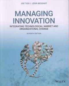 Managing innovation : integrating technological, market and organizational change