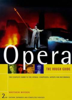 Opera : the rough guide