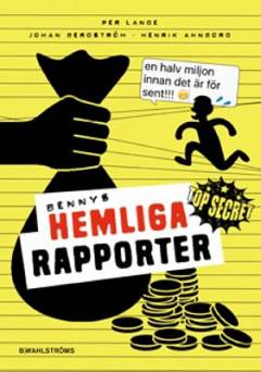 Bennys hemliga rapporter
