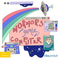 Mormors gamle computer