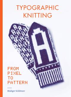 Typographic knitting : from pixel to pattern