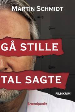 Gå stille tal sagte : filmkrimi