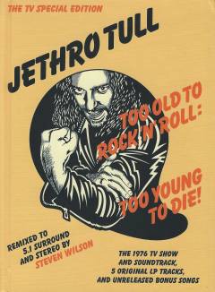 Too old to rock'n roll - too young to die
