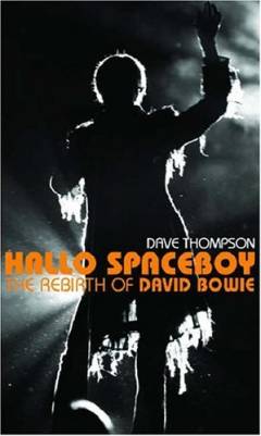 Hallo spaceboy : the rebirth of David Bowie