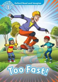 Too fast!