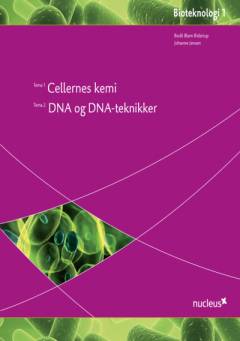 Cellernes kemi : tema 1: DNA og DNA-teknikker : tema 2