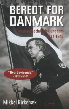 Beredt for Danmark : Nationalsocialistisk Ungdom 1932-1945