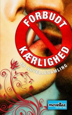 Forbudt kærlighed : en novellesamling