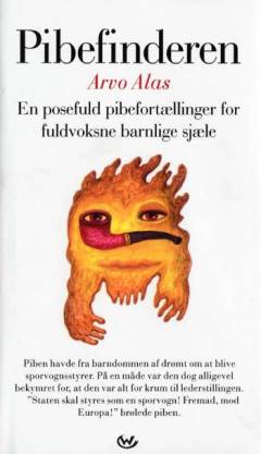 Pibefinderen : en posefuld pibefortællinger for fuldvoksne barnlige sjæle