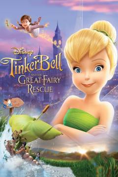 Tinker Bell and the great fairy rescue