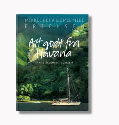 Alt godt fra Havana : fra Stillehavet og hjem