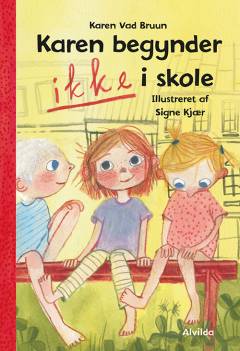 Karen begynder ikke i skole