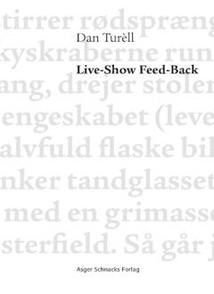 Live-show feed-back : 5 sæt af Bøgernes Bog