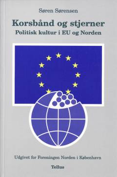 Korsbånd og stjerner : politisk kultur i EU og Norden