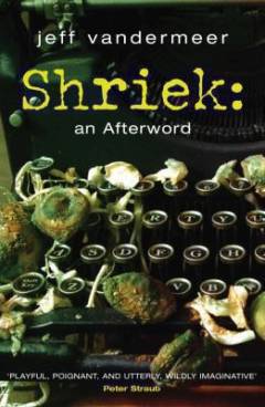 Shriek : an afterword