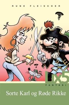 Sorte Karl og Røde Rikke