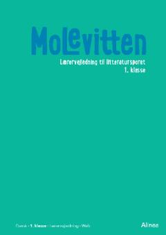 Molevitten - lærervejledning til litteratursporet til 1. klasse