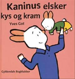 Kaninus elsker kys og kram