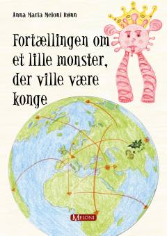 Fortællingen om et lille monster, der ville være konge