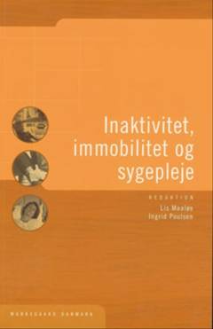 Inaktivitet, immobilitet og sygepleje