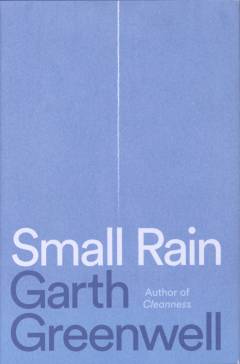 Small rain : a novel