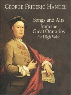 Songs and arias from the great oratorios : for high voice