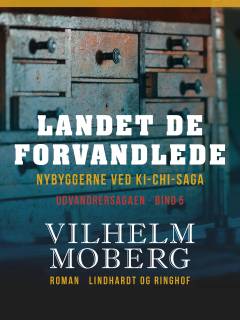 Landet de forvandlede : nybyggerne ved Ki-Chi-Saga