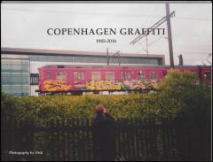 Copenhagen graffiti 1985-2016