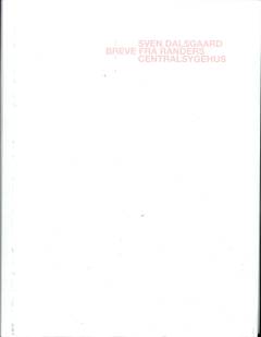Breve fra Randers Centralsygehus