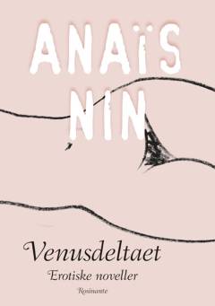 Venusdeltaet : erotiske noveller
