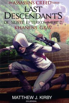 Last descendants - de sidste efterkommere. 2 : Khanens grav