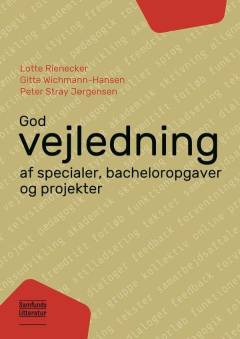 God vejledning af specialer, bacheloropgaver og projekter