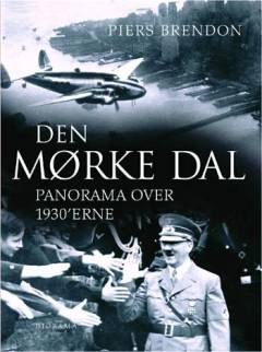 Den mørke dal : panorama over 1930'erne